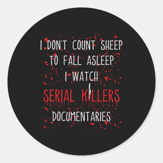 Sticker Rond Funny Serial Killer True Crime Junkie Murder Myste (Devant)