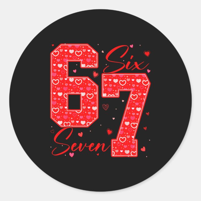 Sticker Rond Funny Six Seven 6 7 Meme Hearts Cud Valentine's Da (Devant)