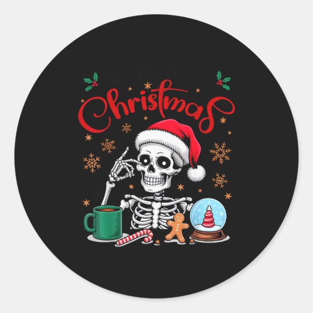 Sticker Rond Funny Skeleton Waiting For Christmas Kids Men Wome (Devant)
