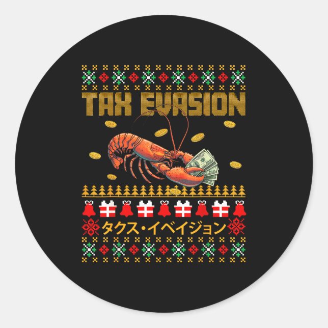 Sticker Rond Funny Tax Evasion Lobster Money Ugly Christmas Swe (Devant)