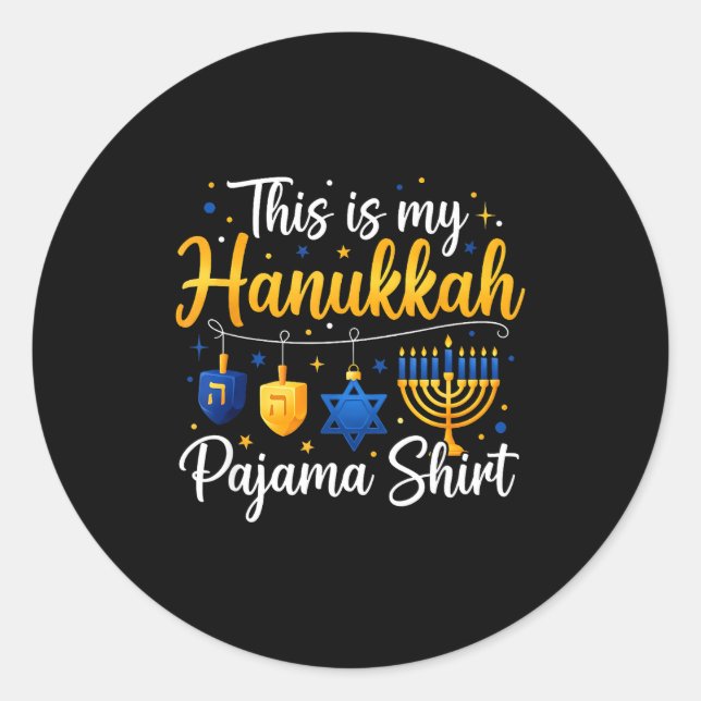 Sticker Rond Funny This Is My Hanukkah Pajamakah Pajama Chanuka (Devant)