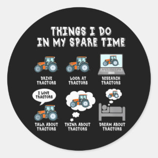 Sticker Rond Funny Tracteurs amoureux 6 choses que je fais dans