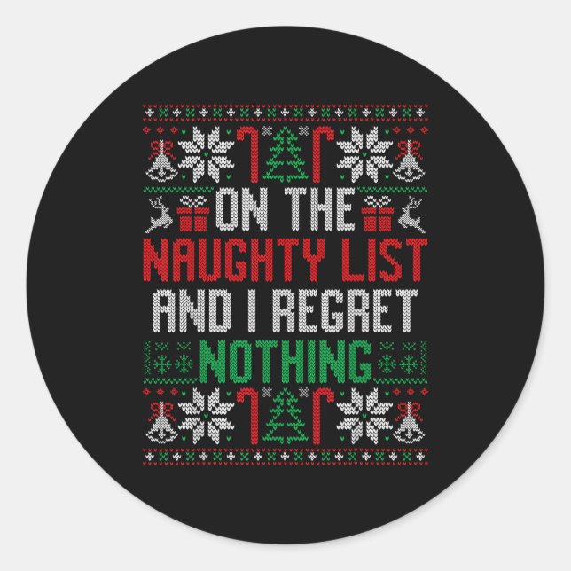 Sticker Rond Funny Ugly Christmas I Regret Nothing Xmas Gift  (Devant)