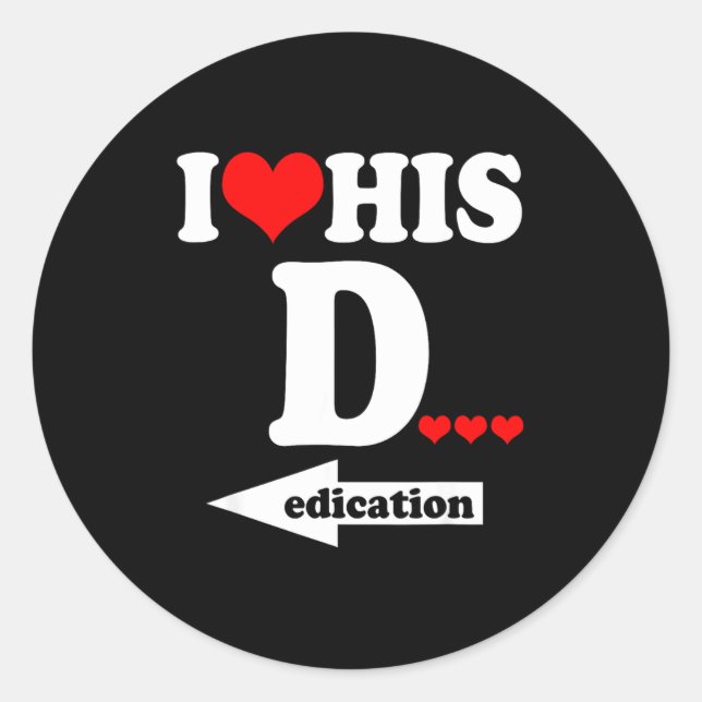 Sticker Rond Funny Valentine's Day Couple Matching I Love His D (Devant)