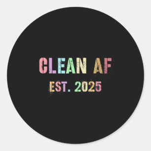 Sticker Rond Futur amusant Clean Af Est 2025 Grilling Propre Pr