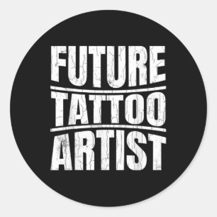Sticker Rond Futur Artiste De Tatouage Drôle Tatoueur Tatouage