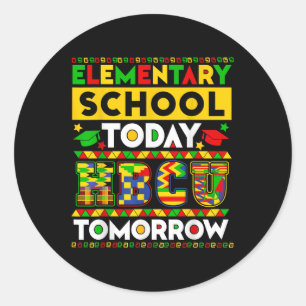 Sticker Rond Futur Hbcu Grad école primaire Aujourd'hui Hbcu To