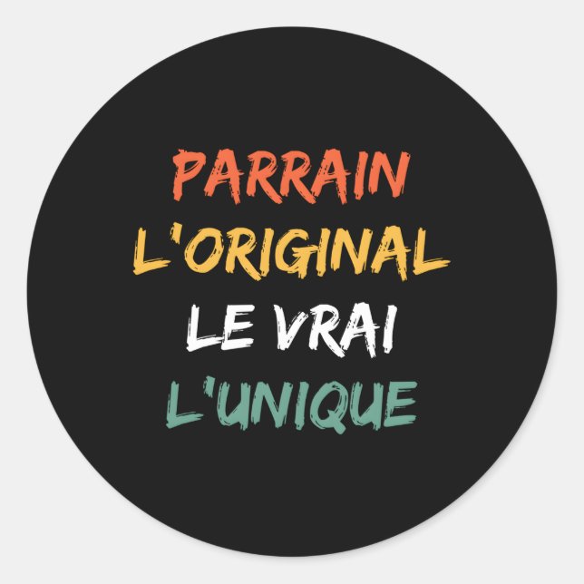 Sticker Rond Futur Parrain Homme Le Vrai L'Parrain (Devant)