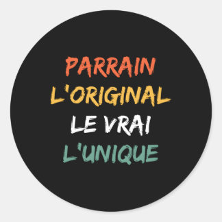 Sticker Rond Futur Parrain Homme Le Vrai L'Parrain