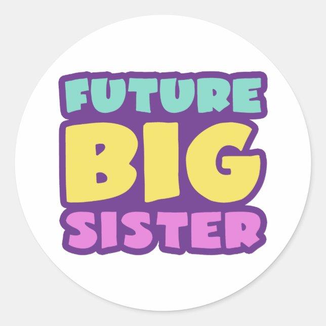 Sticker Rond Future Big Soeur (Devant)
