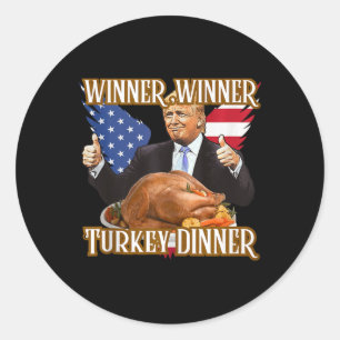 Sticker Rond Gagnant Dîner Turquie Dîner Drôle Trump Thanksgivi