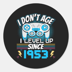Sticker Rond Gamer I Don't Age I Level Up depuis 1953 Jeu Bir