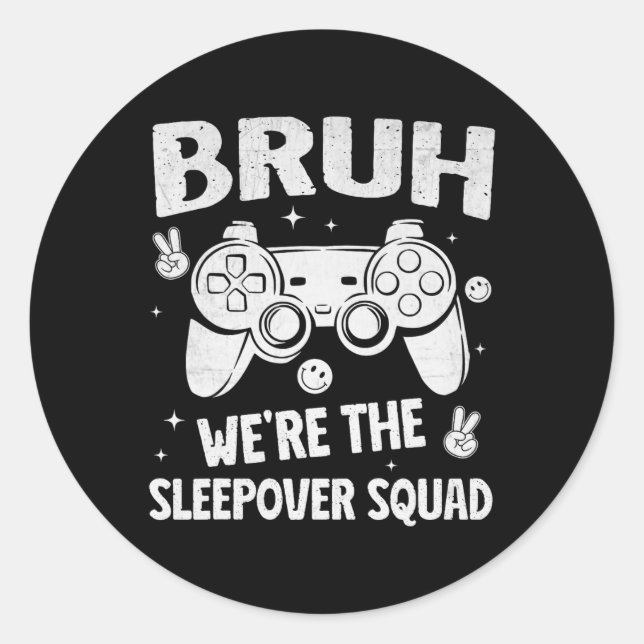 Sticker Rond Gamer Sleepover Party For Boys Funny Bruh Slumber  (Devant)