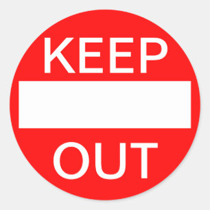 Sticker Rond GARDE-LE. N'entrez pas. Plaque