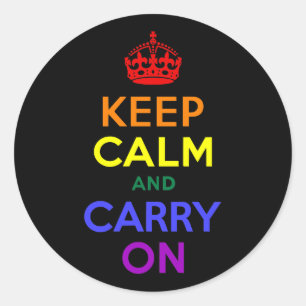 Sticker Rond Gardez le calme et continuez sur arc-en-ciel
