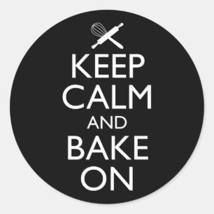 Sticker Rond Gardez Le Calme Et Faites-Le Cuire