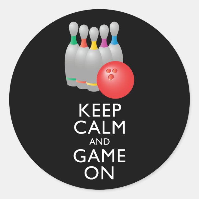 Sticker Rond GARDEZ LE CALME ET LE JEU SUR - Bowling (Devant)