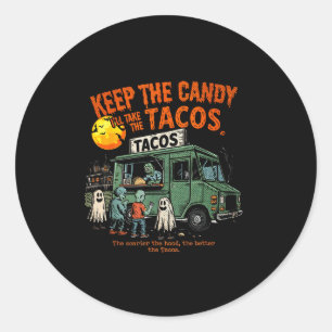 Sticker Rond Gardez Les Bonbons Je Prendrai Les Tacos - Hallowe
