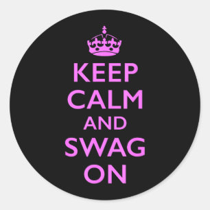 Sticker Rond Gardez votre calme et votre style