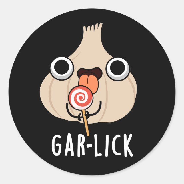 Sticker Rond Garlick Funny Garlic Herb Pun Dark BG (Devant)