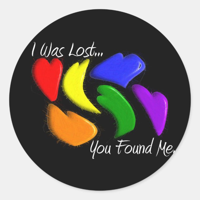Sticker Rond Gay Rainbow Hearts "J'ai été perdu, vous m'avez tr (Devant)