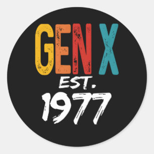 Sticker Rond Gen X Est 1977 Né En 1977 Génération D'Humours