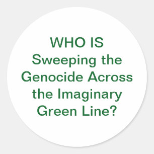 Sticker Rond Génocide de la ligne verte Hankamer Artjunkhaus Ba