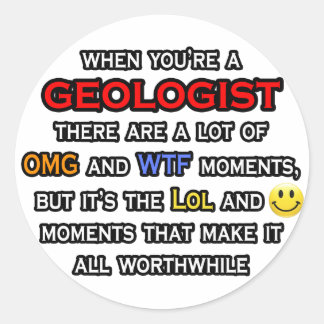 Sticker Rond Géologue... OMG WTF LOL