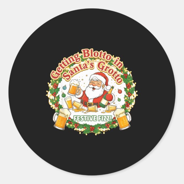 Sticker Rond Getting Blotto In Santa's Grotto Drunk Friends Nig (Devant)