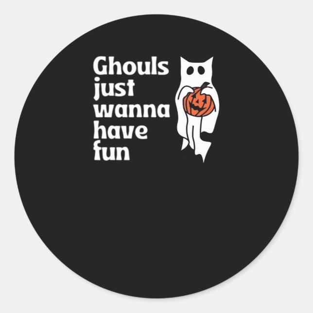 Sticker Rond Ghouls Veut Juste Avoir Une Citation De Slogan Amu (Devant)