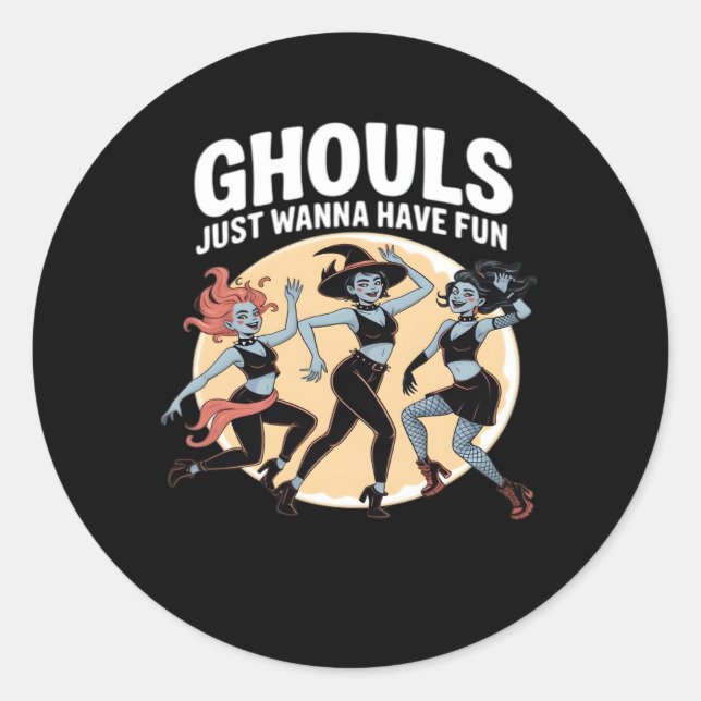 Sticker Rond Ghouls veut juste s'amuser automne & basique (Devant)