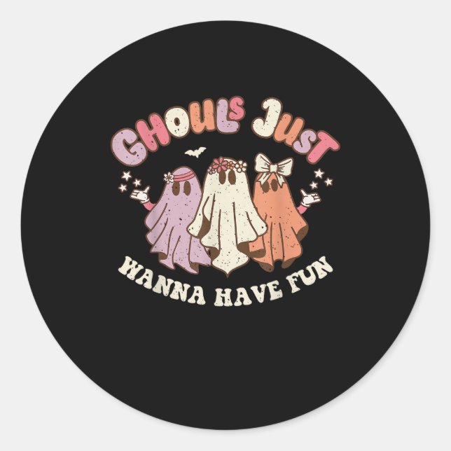 Sticker Rond Ghouls veut juste s'amuser Retro Halloween Super (Devant)