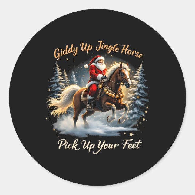 Sticker Rond Giddy Up Jingle Horse Ramassez Vos Pieds Xmas Père (Devant)