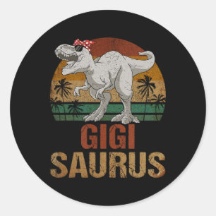 Sticker Rond Gigisaurus T Rex Dinosaur Gigi Saurus Fête des mèr