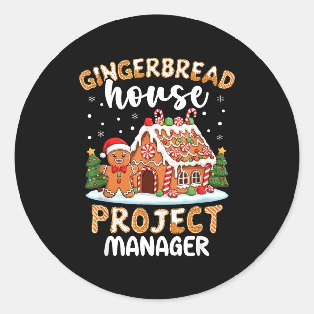 Sticker Rond Gingerbread House Project Manager Christmas Cookie (Devant)
