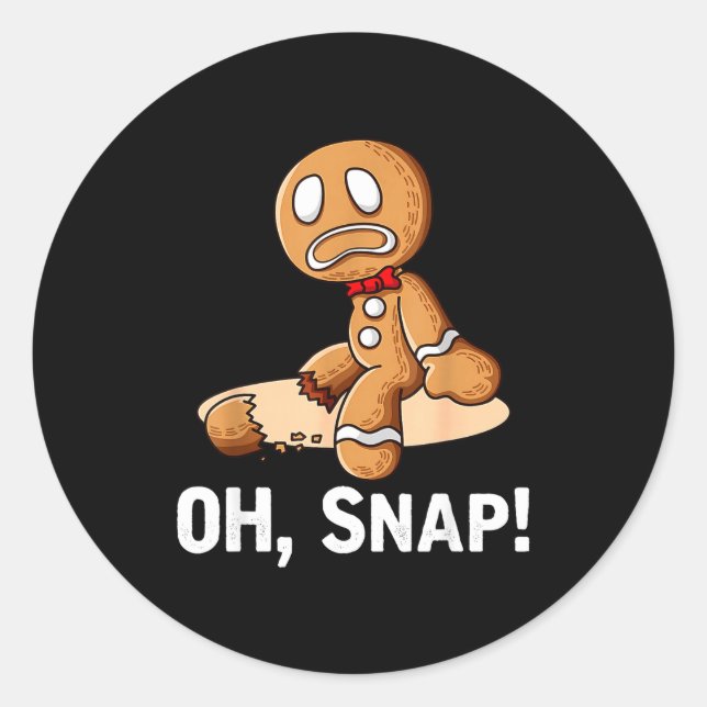Sticker Rond Gingerbread Man Oh Snap Christmas Funny Cookie Bak (Devant)
