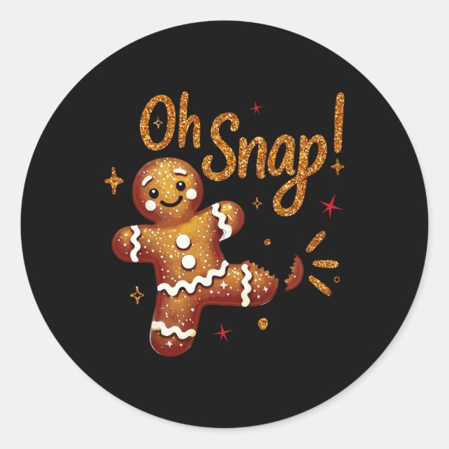Sticker Rond Gingerbread Man Oh Snap Christmas Funny Cookie Byk (Devant)