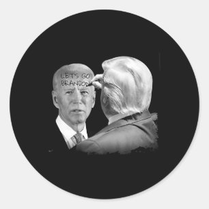 Sticker Rond Go Brandon Trump Écrit Sur Bidens Forehead :