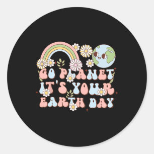 Sticker Rond Go Planet C'est votre Jour des terres Drôle Citati
