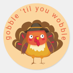 Sticker Rond Gobble jusqu'à ce que vous tournez mignon Turquie
