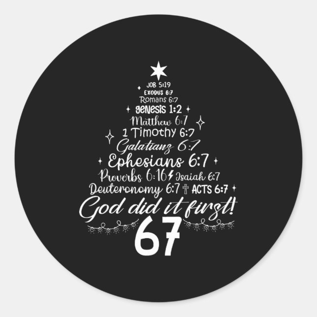 Sticker Rond God Did It First 67 Christian Bible 6 7 Meme Chris (Devant)