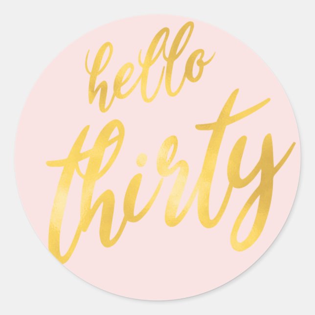 Sticker Rond Gold Blush "Hello Thirty" Anniversaire (Devant)