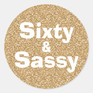 Sticker Rond Gold Parties scintillant 60 et Sassy 60e anniversa