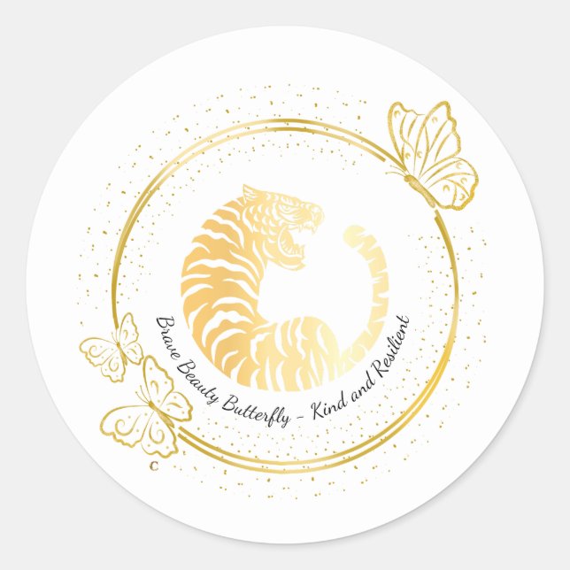 Sticker Rond Gold Tiger Brave Beauty Butterfly, Kind, Resilient (Devant)
