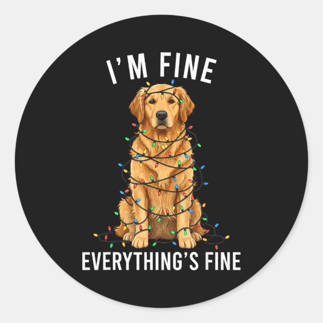 Sticker Rond Golden Retriever Christmas I'm Fine Everything Is  (Devant)