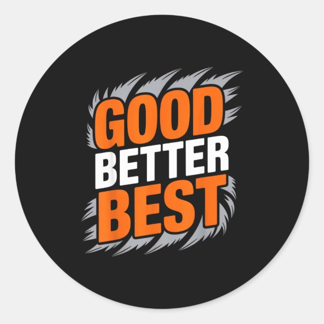 Sticker Rond Good Better  (Devant)