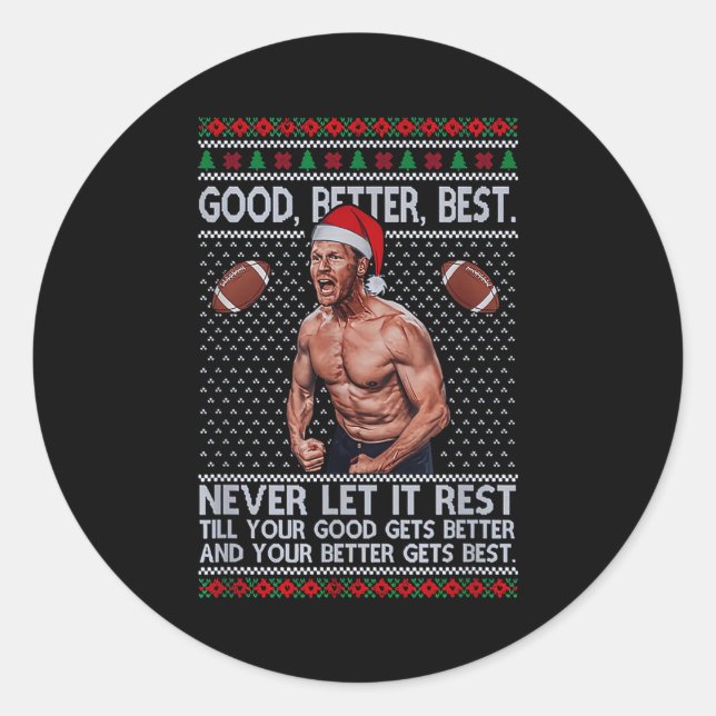 Sticker Rond Good Better Never Let It Rest Xmas Ben Johnson  (Devant)