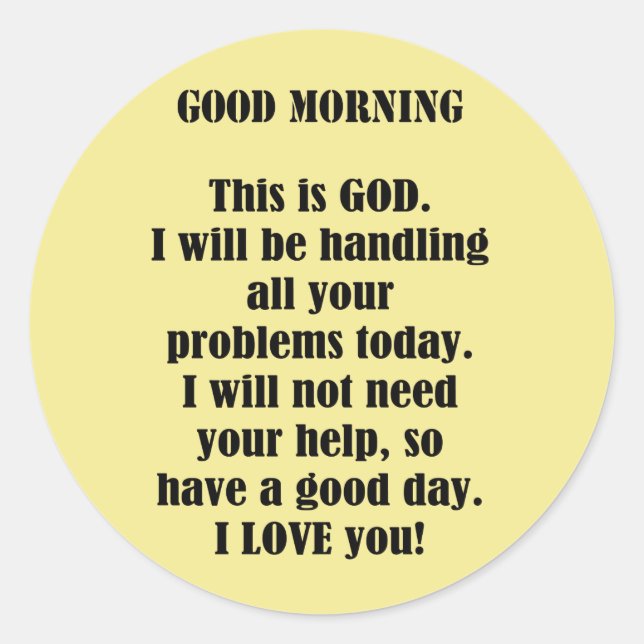 Sticker Rond Good Morning de DIEU (personnalisation) (Devant)