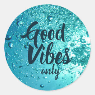 Sticker Rond Good Vibes et Cool Blue Water