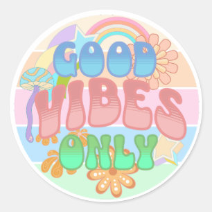 Sticker Rond Good Vibes uniquement   Retro Vintage